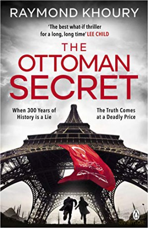 The Ottoman Secret - Raymond Khoury [KSIĄŻKA]