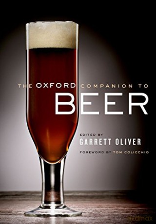 The Oxford Companion to Beer (Oxford Companion To... (Hardcover)) - Garrett Oliver [KSIĄŻKA]