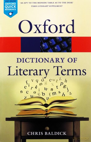 The Oxford Dictionary of Literary Terms 4/e (Oxford Quick Reference) - Chris Baldick [KSIĄŻKA]