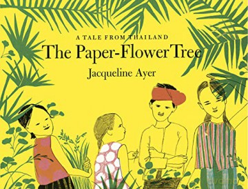 The Paper-Flower Tree - Jacqueline Ayer [KSIĄŻKA]