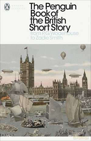 The Penguin Book of the British Short Story: 2: From P.G. Wodehouse to Zadie Smith - Philip Hensher [KSIĄŻKA]
