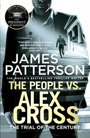 The People vs. Alex Cross: (Alex Cross 25) - James Patterson [KSIĄŻKA]