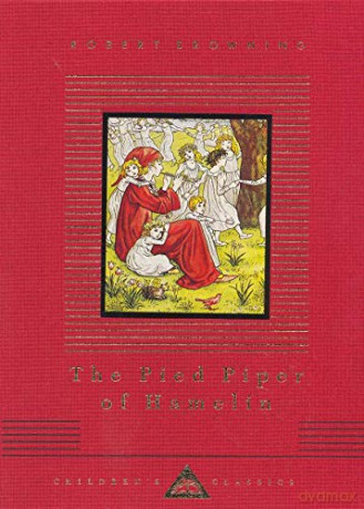 The Pied Piper Of Hamelin (Everyman's Library CHILDREN'S CLASSICS) - Robert Browning [KSIĄŻKA]