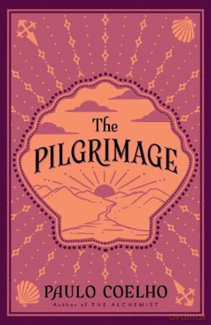 The Pilgrimage: A Contemporary Quest for Ancient Wisdom - Paulo Coelho [KSIĄŻKA]