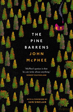 The Pine Barrens (with an introduction by Iain Sinclair) - John McPhee [KSIĄŻKA]