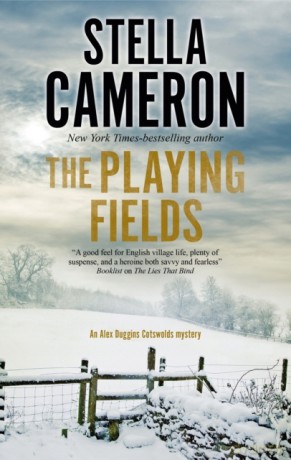 The Playing Fields: 7 (An Alex Duggins Mystery) - Stella Cameron [KSIĄŻKA]