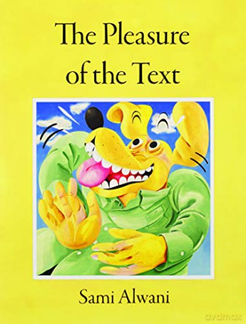 The Pleasure of the Text - Sami Alwani [KSIĄŻKA]