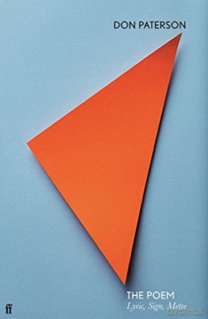 The Poem: Lyric, Sign, Metre - Don Paterson [KSIĄŻKA]
