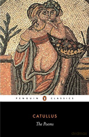 The Poems Translated With An Introduction By Peter Whigham (Penguin Classics) - Catullus [KSIĄŻKA]