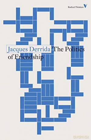 The Politics of Friendship (Radical Thinkers) - Jacques Derrida [KSIĄŻKA]