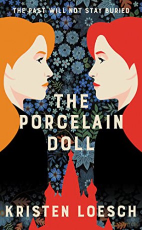 The Porcelain Doll: A mesmerising tale spanning Russia's 20th century - Kristen Loesch [KSIĄŻKA]