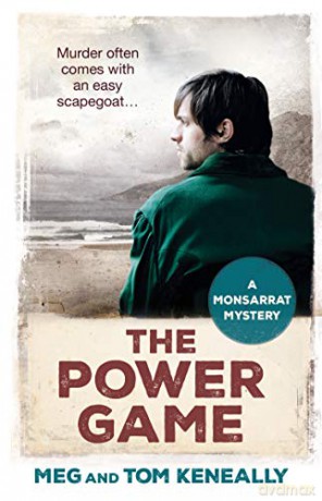The Power Game: The Monsarrat Series - Meg and Tom Keneally [KSIĄŻKA]