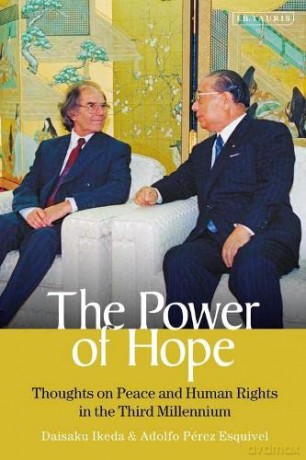 The Power of Hope: Thoughts on Peace and Human Rights in the Third Millennium - Daisaku Ikeda [KSIĄŻKA]