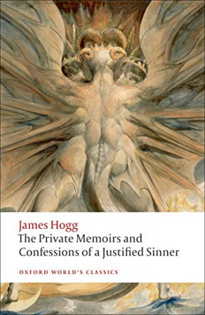 The Private Memoirs and Confessions of a Justified Sinner n/e (Oxford World's Classics) - James Hogg [KSIĄŻKA]
