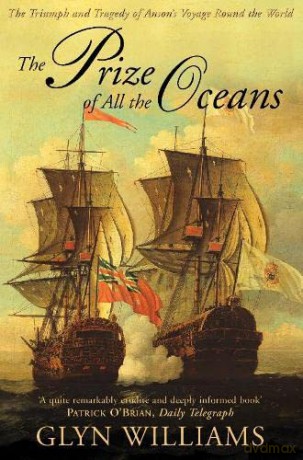 The Prize of All the Oceans - Glyn Williams [KSIĄŻKA]