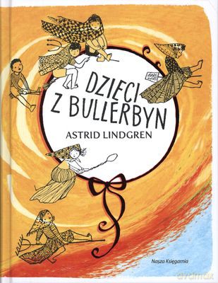 Dzieci Z Bullerbyn (Lux) (twarda) - Astrid Lindgren [KSIĄŻKA]