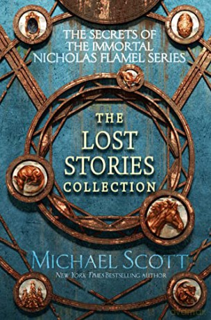 The Secrets of the Immortal Nicholas Flamel: The Lost Stories Collection - Michael Scott [KSIĄŻKA]