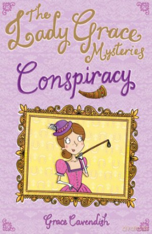 The The Lady Grace Mysteries: Conspiracy (The Lady Grace Mysteries, 3) - Grace Cavendish [KSIĄŻKA]