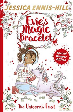 The Unicorn's Foal: Book 4 (Evie's Magic Bracelet) - Jessica Ennis-Hill [KSIĄŻKA]