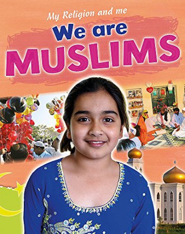 We are Muslims (My Religion and Me) - Philip Blake [KSIĄŻKA]