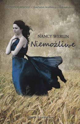 Niemożliwe - Nancy Werlin [KSIĄŻKA]