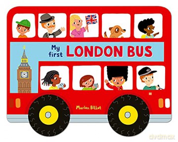Whizzy Wheels: My First London Bus (Whizzy Wheels, 1) - Marion Billet [KSIĄŻKA]