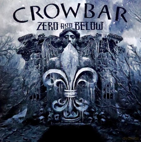 Crowbar: Zero And Below [Winyl]
