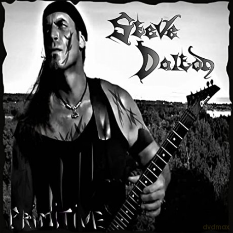 Steve Dalton: Primitive [CD]