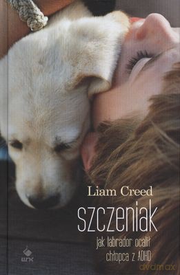 Szczeniak (twarda) - Liam Creed [KSIĄŻKA]