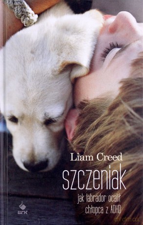 Szczeniak (twarda) - Liam Creed [KSIĄŻKA]