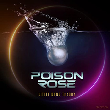 Poison Rose: Little Bang Theory [CD]
