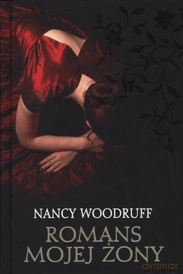 Romans Mojej Żony (twarda) - Nancy Woodruff [KSIĄŻKA]