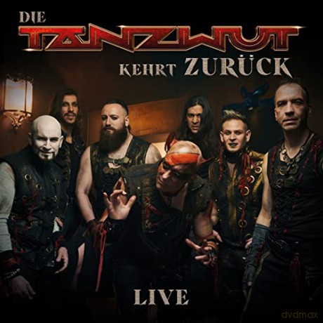 Tanzwut: Die Tanzwut Kehrt Zuruck [CD]