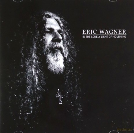 Eric Wagner: In The Lonely Light Of Mourning [CD]