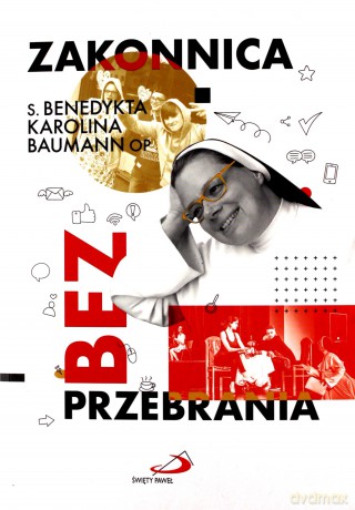 Zakonnica bez przebrania [KSIĄZKA]