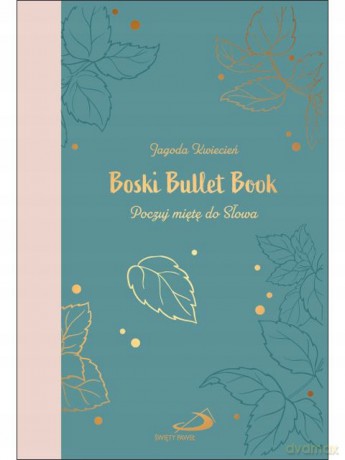 Boski Bullet Book. Poczuj miętę do Słowa [KSIĄŻKA]