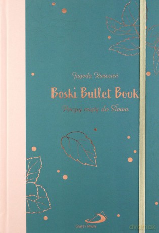 Boski Bullet Book. Poczuj miętę do Słowa [KSIĄŻKA]