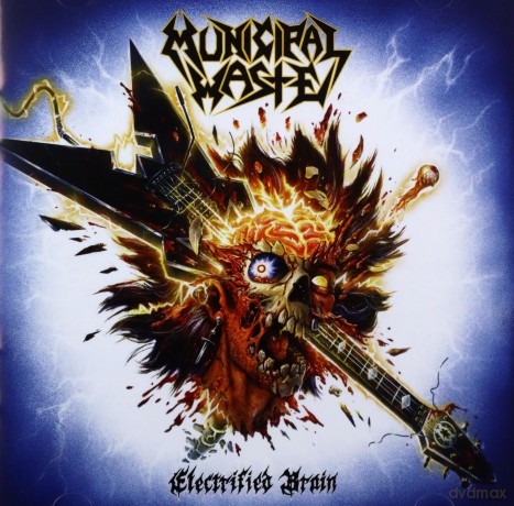 Municipal Waste: Electrified Brain [CD]