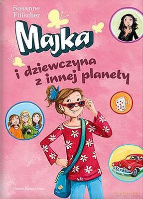 Majka I Dziewczyna Z Innej Planety - Susanne Fulscher [KSIĄŻKA]