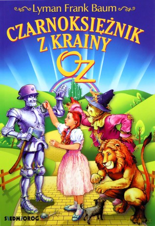 Czarnoksiężnik z Krainy Oz - Lyman Frank Baum [KSIĄŻKA]