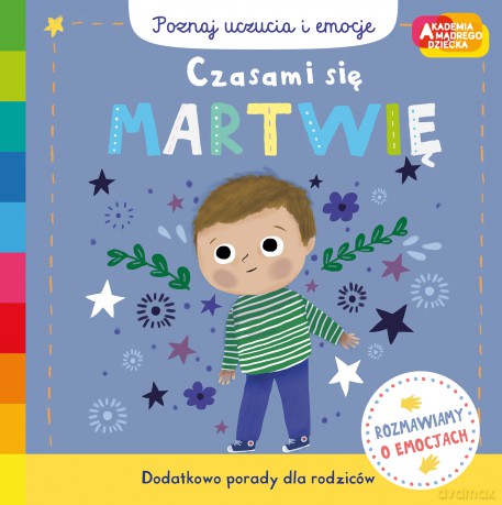 Czasami się martwię. Akademia mądrego dziecka. Poznaj uczucia i emocje - Campbell Books [KSIĄŻKA]