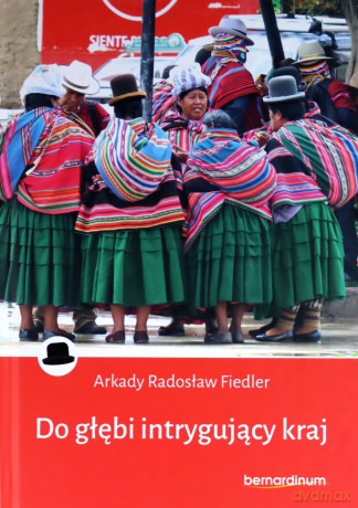 Do głębi intrygujący kraj - Arkady Radosław Fiedler [KSIĄŻKA]