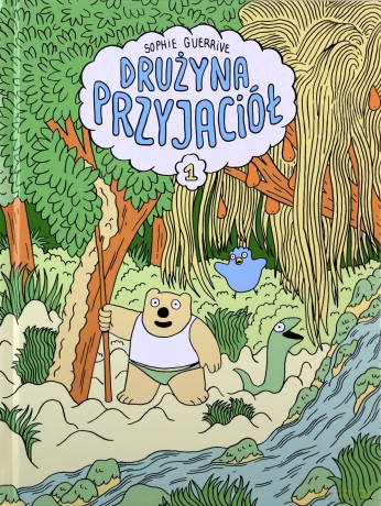 Drużyna przyjaciół. Część 1 - Sophie Guerrive [KOMIKS]