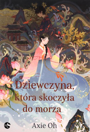 Dziewczyna, która skoczyła do morza. Mężczyzna z honorem (Tom 3) - Axie Oh [KSIĄŻKA]