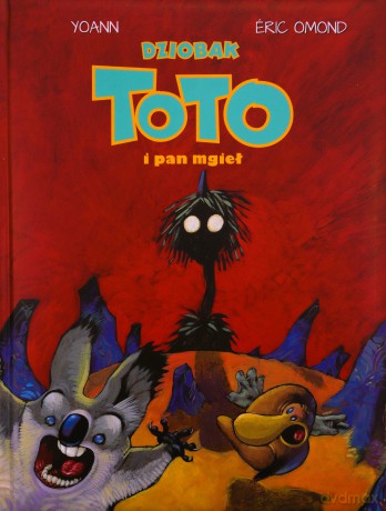 Dziobak Toto i pan mgieł (Tom 2) - Eric Omond, Yoann [KOMIKS]