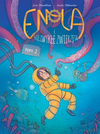Enola i niezwykłe zwierzęta (Tom 2) - Joris Chamblain, Lucile Thibaudier [KOMIKS]