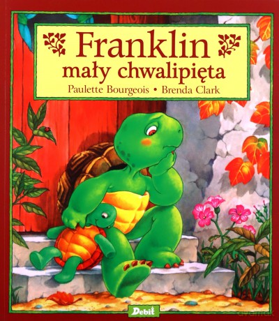Franklin mały chwalipięta - Paulette Bourgeois [KSIĄŻKA]