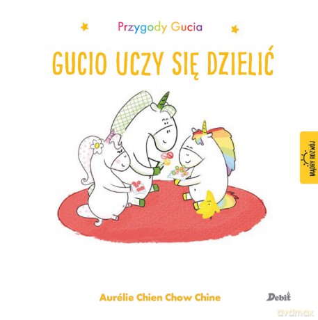Gucio uczy się dzielić Przygody Gucia - Aurelie Chien Chow Chine [KSIĄŻKA]