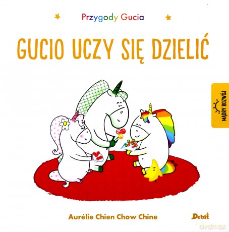 Gucio uczy się dzielić Przygody Gucia - Aurelie Chien Chow Chine [KSIĄŻKA]