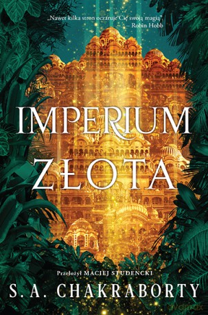 Imperium złota. Dewabad (Tom 3) - S. A. Chakraborty [KSIĄŻKA]